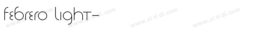 Febrero Light字体转换
